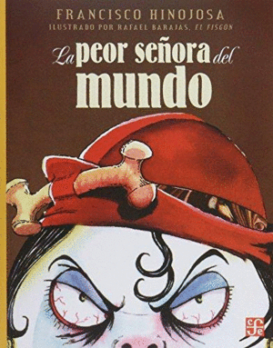 LA PEOR SEÑORA DEL MUNDO