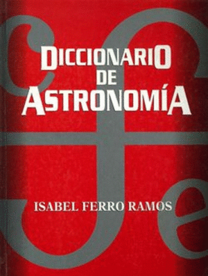 DICCIONARIO DE ASTRONOMÍA