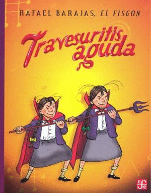 TRAVESURITIS AGUDA - RAFAEL BARAJAS