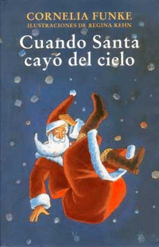 CUANDO SANTA CAYÓ DEL CIELO