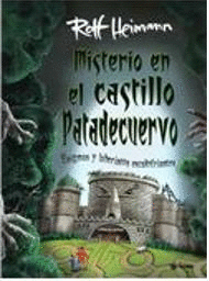 MISTERIO EN EL CASTILLO PATADECUERVO