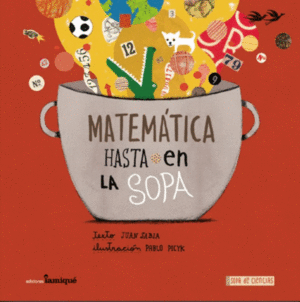 MATEMÁTICAS HASTA EN LA SOPA