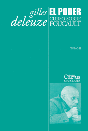 EL PODER. CURSO SOBRE FOUCAULT - TOMO II