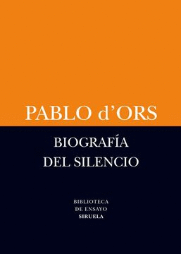 BIOGRAFÍA DEL SILENCIO