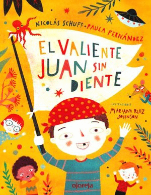 EL VALIENTE JUAN SIN DIENTE