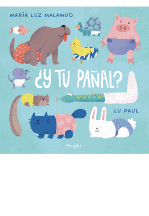 ¿Y TU PAÑAL?