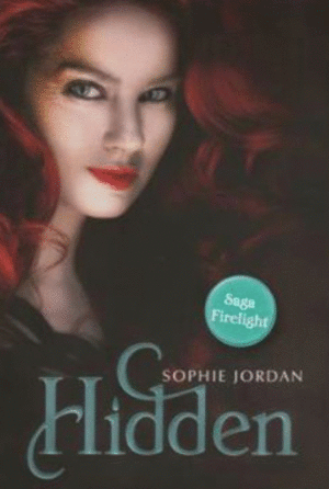 HIDDEN : CHICA DE LUZ - SOPHIE JORDAN