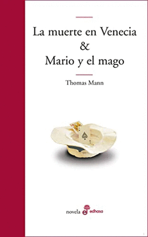 LA MUERTE EN VENECIA / MARIO Y EL MAGO