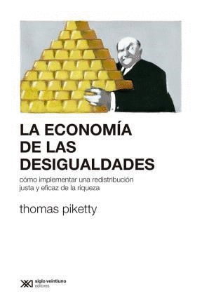 LA ECONOMIA DE LAS DESIGUALDADES 