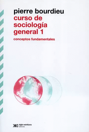 CURSO DE SOCIOLOGÍA GENERAL (1). CONCEPTOS FUNDAMENTALES
