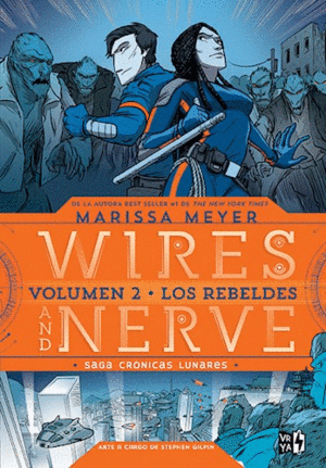 WIRES AND NERVE VOL. 2: LOS REBELDES