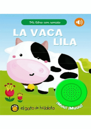 MI LIBRO CON SONIDO: LA VACA LILA