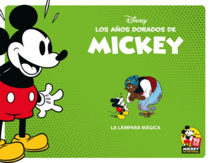 LOS AÑOS DORADOS DE MICKEY: LA LAMPARA MAGICA