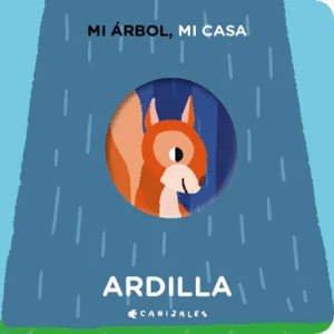 MI ÁRBOL, MI CASA. ARDILLA