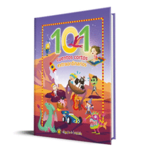 101 CUENTOS CORTOS EXTRAORDINARIOS