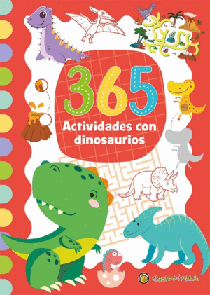 365 ACTIVIDADES CON DINOSAURIOS