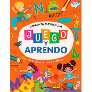 JUEGO Y APRENDO: IMPRENTA MAYÚSCULA