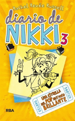 DIARIO DE NIKKI 3: UNA ESTRELLA DEL POP MUY POCO BRILLANTE