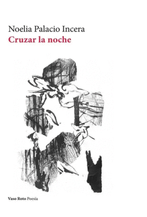 CRUZAR LA NOCHE