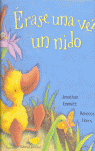 ÉRASE UNA VEZ UN NIDO