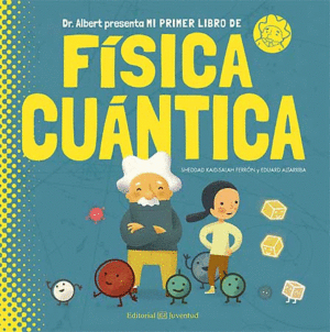 MI PRIMER LIBRO DE FÍSICA CUÁNTICA