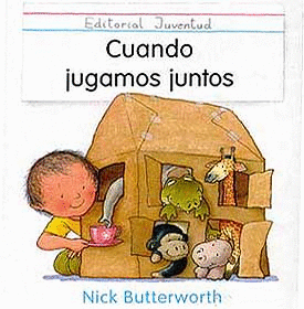 CUANDO JUGAMOS JUNTOS - NICK BUTTERWORTH