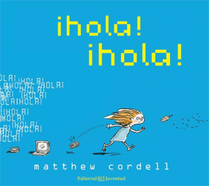 HOLA HOLA - MATTHEW CORDELL