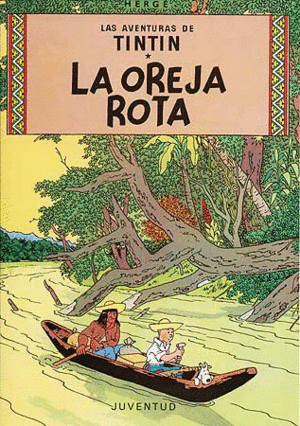 LA OREJA ROTA (TAPA DURA)