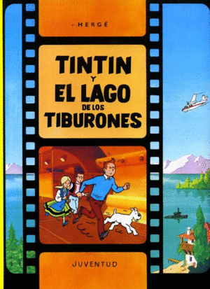 TINTÍN Y EL LAGO DE LOS TIBURONES