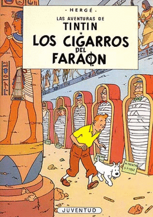 LAS AVENTURAS DE TINTÍN: LOS CIGARROS DEL FARAÓN