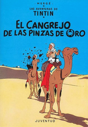 LAS AVENTURAS DE TINTÍN: EL CANGREJO DE LAS PINZAS DE ORO