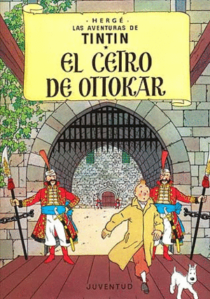 LAS AVENTURAS DE TINTÍN: EL CETRO DE OTTOKAR