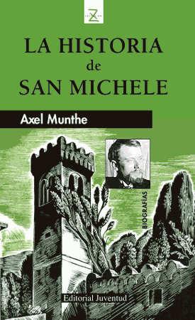 LA HISTORIA DE SAN MICHELE  - AXEL MUNTHE