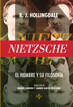 NIETZSCHE. EL HOMBRE Y SU FILOSOFIA - R.J. HOLLINGDALE