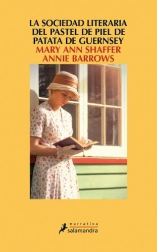 3. Mary Ann Shafer y Annie Barrows: La sociedad literaria del pastel de Guernsey