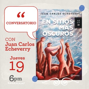 CONVERSATORIO CON JUAN CARLOS ECHEVERRY