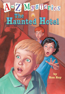 A TO Z MYSTERIES: THE HUNTED HOTEL