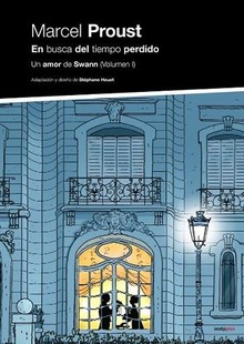 EN BUSCA DEL TIEMPO PERDIDO UN AMOR DE SWANN VOL.I - MARCEL PROUST