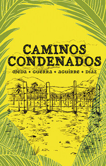 CAMINOS CONDENADOS