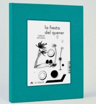 LA FIESTA DEL QUERER