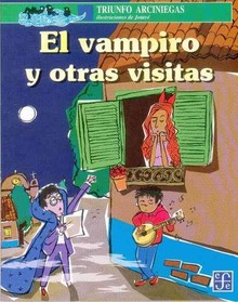 EL VAMPIRO Y OTRAS VISITAS 