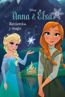 ANNA & ELSA RECUERDOS Y MAGIA