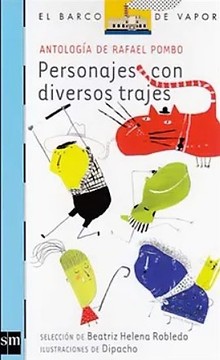 ANTOLOGIA DE RAFAEL POMBO: PERSONAJES CON DIVERSOS TRAJES 