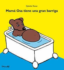 MAMA OSA TIENE UNA GRAN BARRIGA