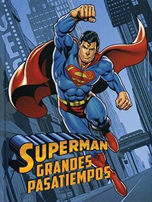 SUPERMAN: GRANDES PASATIEMPOS