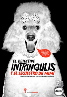 EL DETECTIVE INTRINGULIS Y EL SECUESTRO DE MIMI