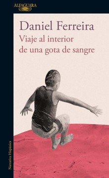 VIAJE AL INTERIOR DE UNA GOTA DE SANGRE