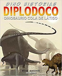 DINO HISTORIAS: DIPLODOCO DINOSAURIO COLA DE LATIG