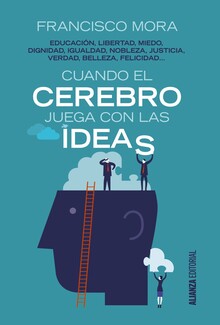 CUANDO EL CEREBRO JUEGA CON IDEAS