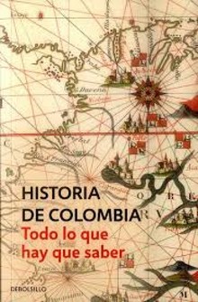 HSTORIA DE COLOMBIA: TODO LO QUE HAY QUE SABER 